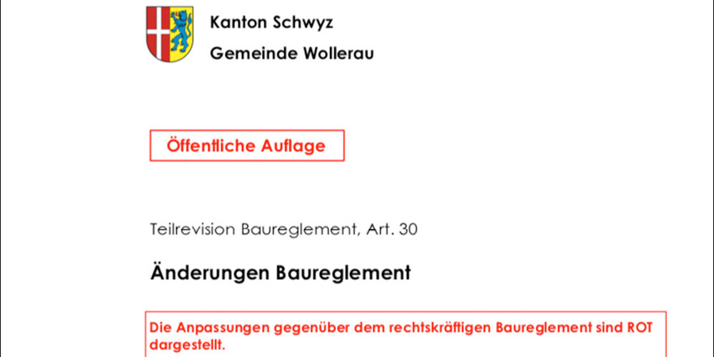 Die Ergänzung des Wollerauer Baureglements wurde angenommen.