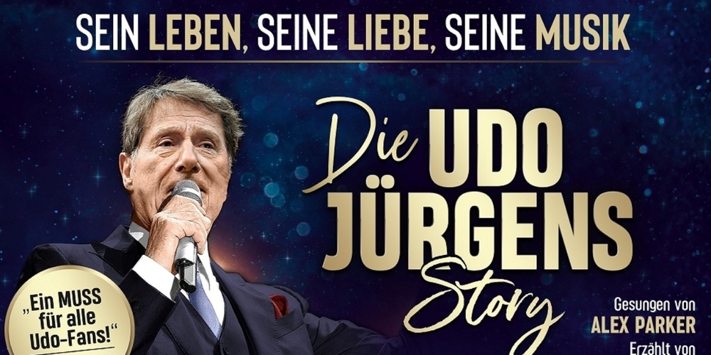 «Die Udo Jürgens Story – Sein Leben, seine Liebe, seine Musik» ist eine aussergewöhnliche Hommage an den Grandseigneur der Unterhaltungsbranche.