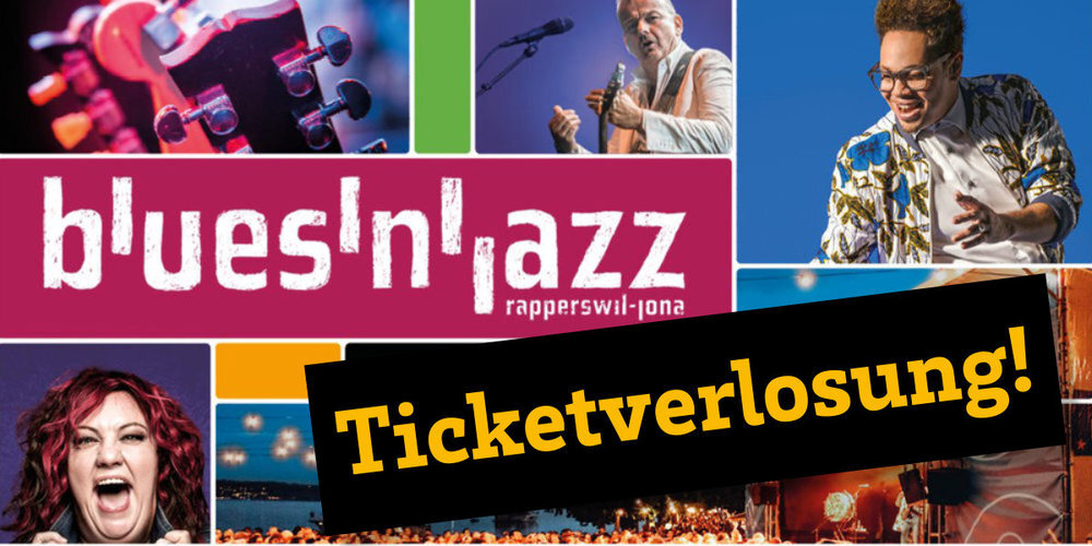Gewinne mit etwas Glück 2 Tagespässe fürs blues'n'jazz vom 10. Juni in Rapperswil-Jona!