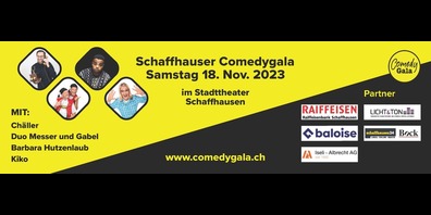 Comedygala im Stadttheater mit Chäller, Duo Messer und Gabel, Barbara Hutzenlaub und Kiko