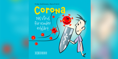 «Corona. Das Virus für Kinder erklärt» ist jetzt als E-Book bereit zum Herunterladen und ab nächster Woche auch im Buchhandel online zu bestellen.