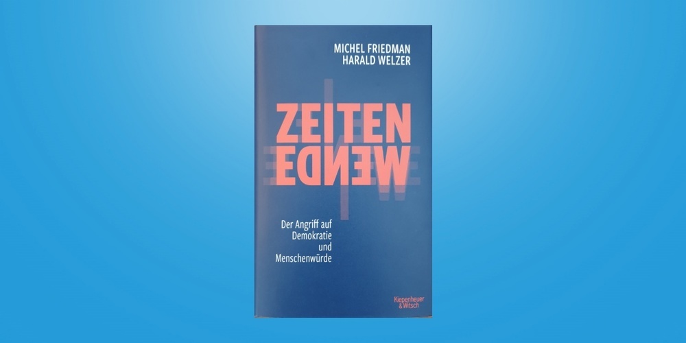 Titelbild von Zeitenwende von Michel Friedmann und Harald Welzer