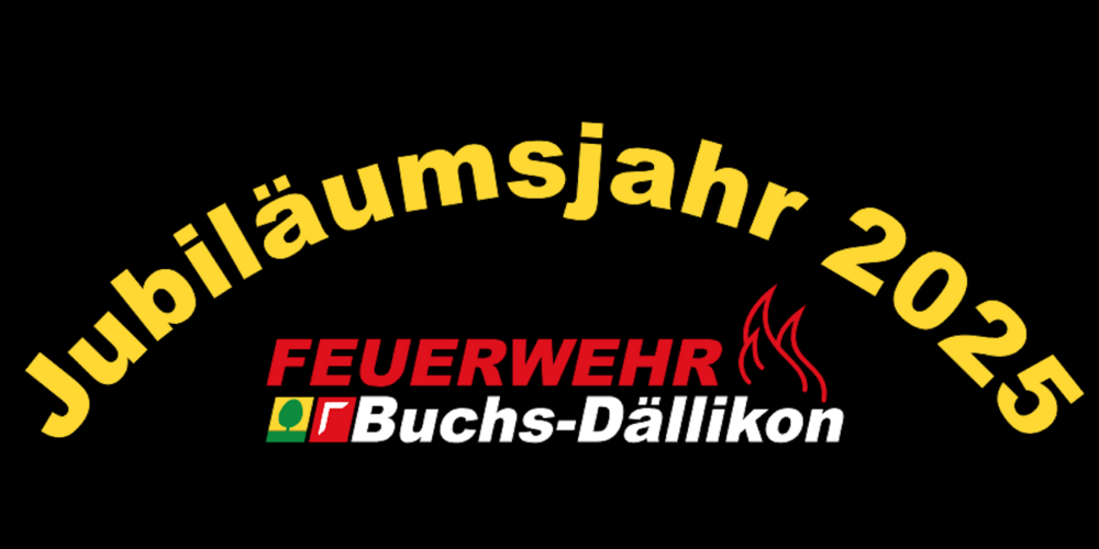 Jubiläumsjahr Feuerwehr Buchs-Dällikon